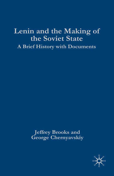 Lenin and the Making of the Soviet State | NA NA