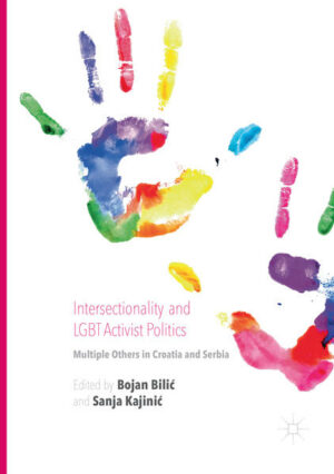 Intersectionality and LGBT Activist Politics: Multiple Others in Croatia and Serbia | Bundesamt für magische Wesen