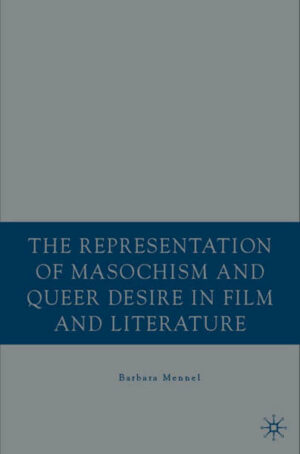 The Representation of Masochism and Queer Desire in Film and Literature | Bundesamt für magische Wesen