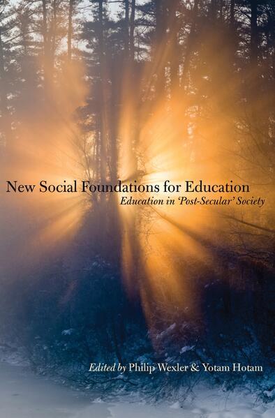 There has been growing scholarly attention to questions about the revival of religion and religiosity on global social, cultural and political fronts and the emergence of a ‘post-secular’ society. New Social Foundations for Education is dedicated to the drawing of the implications of the contemporary ‘post-secular’ social transformation for education. Though the question of the ‘post-secular’ stands at the focal point of a wide range of academic debates and discussions, within educational discourse it has not received close scholarly attention. This volume aims to correct this lack by presenting groundbreaking works of leading scholars from Europe, the United States, and the Middle East. Contributions discuss such topics as the mystical tradition and its social and pedagogic implications