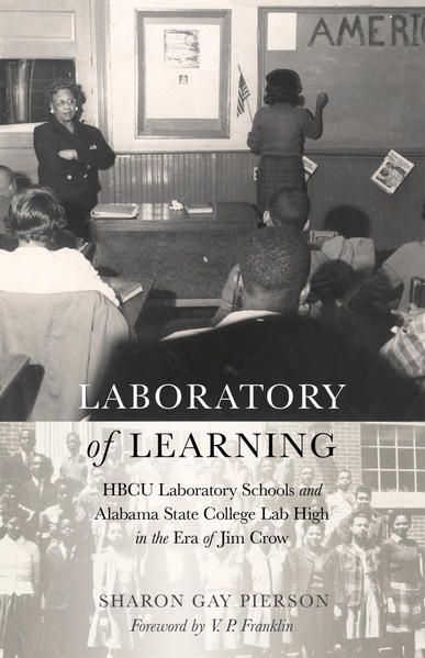 Laboratory of Learning: HBCU Laboratory Schools and Alabama State College Lab High in the Era of Jim Crow | Bundesamt für magische Wesen
