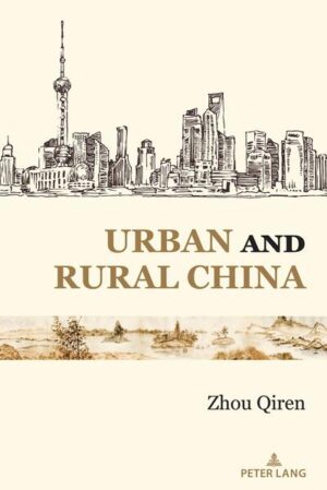 Urban and Rural China | Qiren Zhou