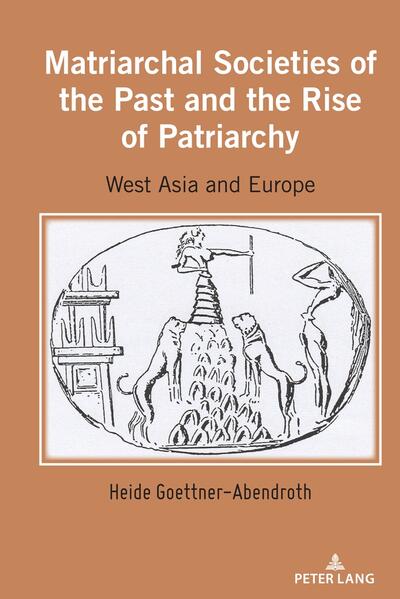 Matriarchal Societies of the Past and the Rise of Patriarchy | Heide Goettner-Abendroth