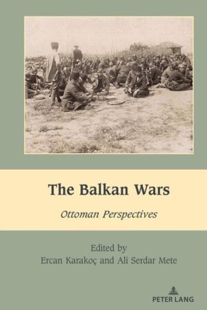 The Balkan Wars | Ercan Karakoç, Ali Serdar Mete