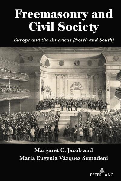 Freemasonry and Civil Society | Margaret C. Jacob, María Eugenia Vázquez Semadeni