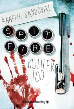 Spitfire Kühler Tod | Annette Sandoval