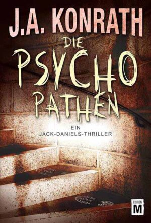 Die Psychopathen | J.A. Konrath