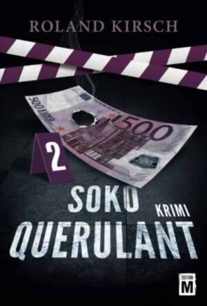 SOKO Querulant | Roland Kirsch