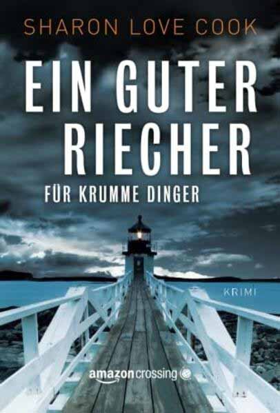 Ein guter Riecher für krumme Dinger | Sharon Love Cook