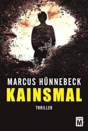 Kainsmal | Marcus Hünnebeck