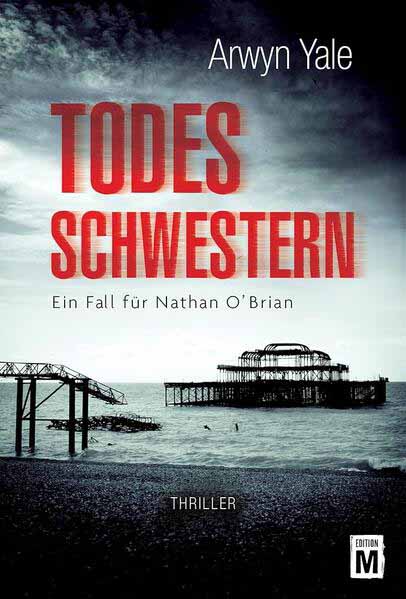 Todesschwestern | Arwyn Yale