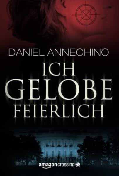 Ich gelobe feierlich | Daniel Annechino