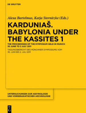 Kardunia: Kardunia. Babylonia under the Kassites 1 | Bundesamt für magische Wesen