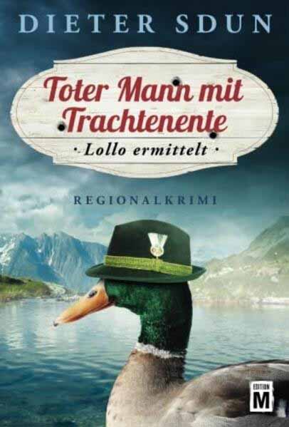 Toter Mann mit Trachtenente | Dieter Sdun