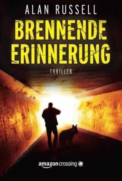 Brennende Erinnerung | Alan Russell