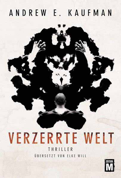 Verzerrte Welt | Andrew E. Kaufman