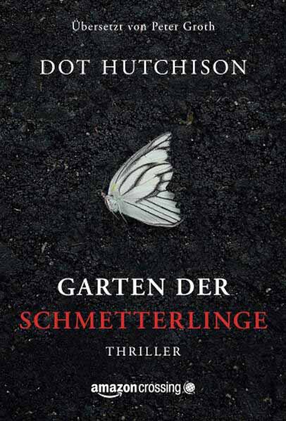 Garten der Schmetterlinge | Dot Hutchison