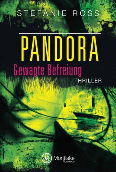 Pandora Gewagte Befreiung | Stefanie Ross