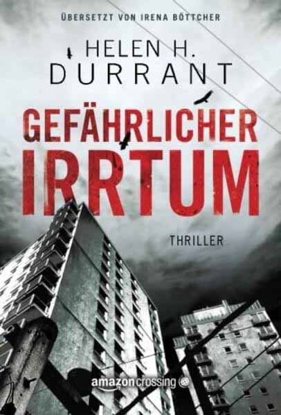 Gefährlicher Irrtum | Helen H. Durrant