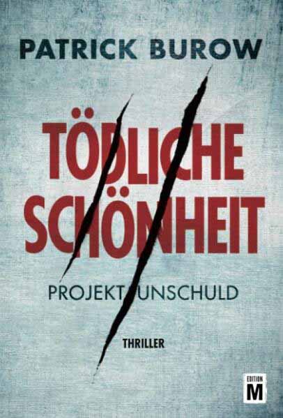 Tödliche Schönheit | Patrick Burow