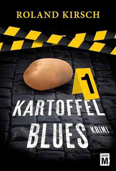 Kartoffelblues | Roland Kirsch