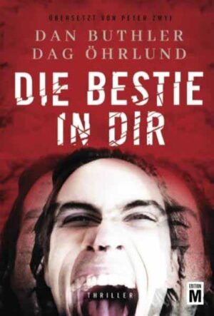 Die Bestie in dir | Dag Öhrlund und Dan Buthler