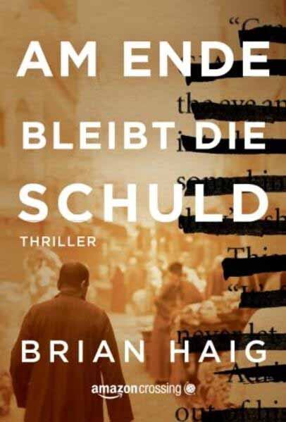 Am Ende bleibt die Schuld | Brian Haig