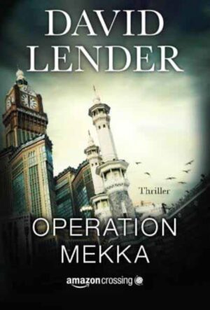 Operation Mekka | David Lender