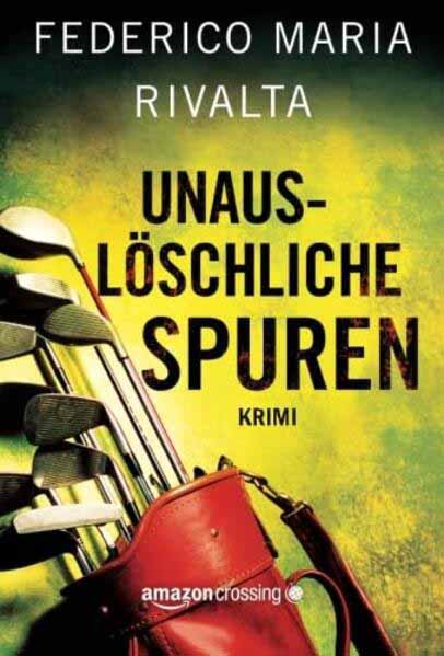 Unauslöschliche Spuren | Federico Maria Rivalta