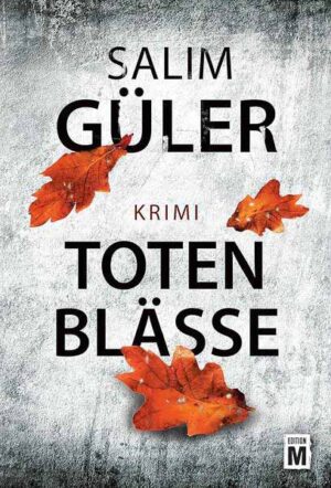 Totenblässe | Salim Güler