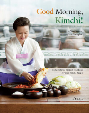 A revised edition of Good Morning, Kimchi!, one of Hollym’s best-selling books, has been released. It introduces 40 different kinds of traditional and fusion kimchi recipes carefully selected by Professor Yoon Sook-ja, a master of traditional Korean food. Part one contains explanations on the history and types of kimchi, ingredients, storage methods, utensils, and so on. Part two introduces 20 each recipes for traditional and fusion kimchi that contain the know-how of the author, the CEO of the Institute of Traditional Korean Food. This book will be the first step toward discovering the charm of Korean kimchi.