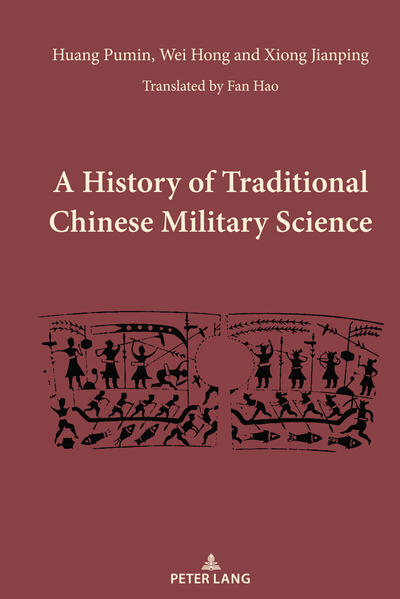 A History of Traditional Chinese Military Science | Huang Pumin, Wei Hong, Xiong Jianping