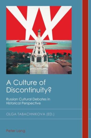 A Culture of Discontinuity? | Olga Tabachnikova
