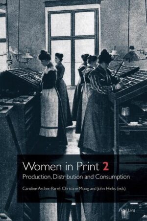 Women in Print 2 | Caroline Archer-Parré, Christine Moog, John Hinks