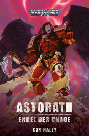 Horus Heresy Character 03: Astorath - Engel der Gnade | Bundesamt für magische Wesen