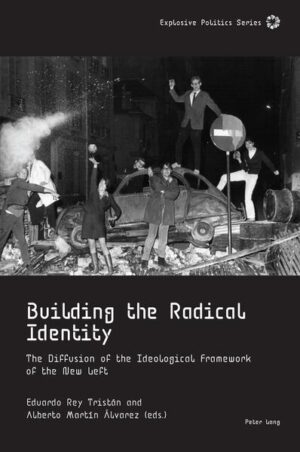 Building the Radical Identity | Eduardo Rey Tristán, Alberto Martín Álvarez