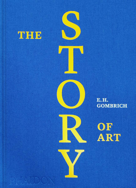 The Story of Art | EH Gombrich, Leonie Gombrich
