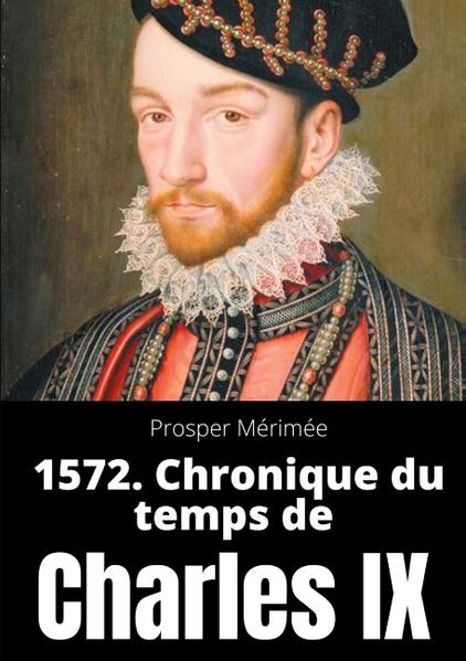 Connu comme écrivain, historien et archéologue français, Prosper Mérimée fut aussi attiré par le mysticisme et l'Histoire. Au point que Prosper Mérimée sera toute sa vie influencé par la fiction historique popularisée par Walter Scott et par les drames psychologiques d'Alexandre Pouchkine. Oeuvre rare, 1572. CHRONIQUE DU TEMPS DE CHARLES IX s'inscrit dans cette veine romanesque marquée par Le Roman de la momie de Théophile Gautier. Ce roman n'ayant pas rencontré le succès, il s'agit du premier et unique roman de Prosper Mérimée, qui restera plus connu pour les autres versants de son oeuvre prolixe. Pourtant, cette Chronique mérite de s'y attarder. Elle condense la justesse d'observation et la précision historique de l'auteur de La Vénus d'Ille et permet de revisiter le reste de son oeuvre à la lumière d'un premier opus, passé certes inaperçu, mais qui reste aujourd'hui la clef de compréhension de sa production littéraire.