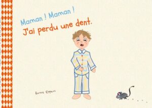 Maman ! Maman ! J'ai perdu une dent. Que se passe- t- il ensuite ? Une petite souris, une fée des dents, qui vient et prend les dents de lait sur la table de chevet ? Et pourquoi tombent- elles ?