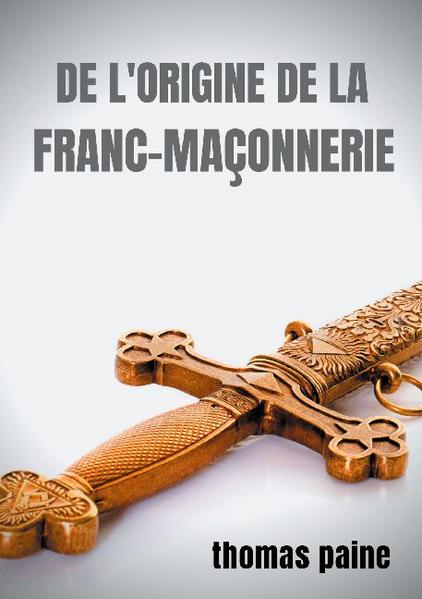 D'origine anglaise, Thomas Paine (1737-1809) fut un personnage étonnant. Émigré en Amérique, devenu Quaker, il soutint la Révolution française, reçut la nationalité française, siégea à la Convention où il refusa de voter la mort du roi, fut emprisonné sous la Terreur, échappa à la guillotine et finit par retourner en Amérique. Auteur de pamphlets à succès, Paine ne vit pas publier de son vivant ce petit ouvrage qui contient une remarquable révélation : les véritables origines de la Franc-Maçonnerie, autrement dit un secret qui n'était confié qu'à certains Maîtres. À partir de textes maçonniques et d'analyse des rituels, Thomas Paine met l'accent sur la tradition solaire de la Franc-Maçonnerie et ses modèles antiques que le lecteur est convié à découvrir.