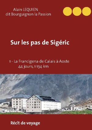 Marcher sur les traces de Sigéric, archevêque de Canterbury (Angleterre), c'est refaire son parcours à partir de Rome après avoir reçu le pallium, symbole de son autorité épiscopale, des mains du pape Jean XV. En 990, il y a dix siècles, il suivit les voies romaines. En cette année 2020, année pandémique de la Covid-19, je vous invite à revivre ce voyage comme je l'ai vécu. Durant 44 jours, j'ai marché entre Calais (France) et Aoste (Italie) en passant par la Suisse (Lausanne, col du Grand-Saint-Bernard). Je n'ai pas pu partir de Canterbury pour cause de quarantaine. L'an prochain, si les conditions le permettent, j'ai grand espoir d'effectuer la seconde partie, d'Aoste à Rome. Ce parcours très solitaire, portant à l'introspection et à la réflexion, est différent des chemins vers Compostelle. Les accueils sont moins nombreux, de grande qualité par leur convivialité et l'engagement des bénévoles à aider le cheminant, le pèlerin. Il m'a fait découvrir de nombreux lieux français et suisses dont je méconnaissais la richesse. Ce fut le cas en France avec quelques cathédrales et basiliques telles Arras, Saint-Quentin, Laon, Reims (cathédrale et basilique Saint-Rémi), Langres, Besançon... Mais aussi quelques abbayes en activité, ou, hélas, en ruines comme celle de Vauclair, et des lieux historiques. Les affres des guerres mondiales subies dans les régions traversées ont fait de nombreux dégâts. J'ai pu constaté avec quel courage, quelle détermination, la volonté des hommes a relevé le défi de reconstruire sans oublier l'essentiel. En Suisse, dans les cantons de Vaud et du Valais, ce fut différent, plus onéreux aussi. j'ai toutefois fait de belles rencontres. Les moments forts sont la cathédrale de Lausanne, l'abbatiale de Romainmôtier, l'abbaye de Saint-Maurice d'Agaune, et bien sûr, l'Hospice du Grand-Saint-Bernard. Plus de photos sur mon blog : www.bourguignon-la-passion.fr