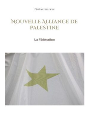 Nouvelle Alliance de Palestine | Ouafae Lamraoui