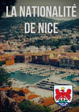 La Nationalité de Nice | Pierre Devoluy