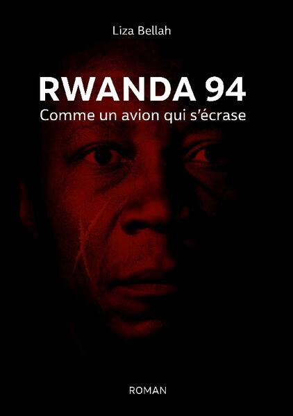 Rwanda 94 | Liza Bellah