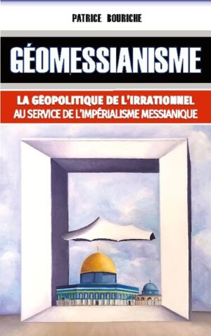 Géomessianisme | Patrice Bouriche