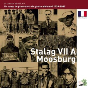 Stalag VII A Moosburg | Dr. Dominik Reither