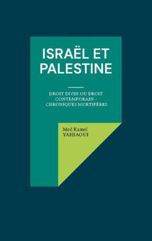 Israël et Palestine | Med Kamel Yahiaoui