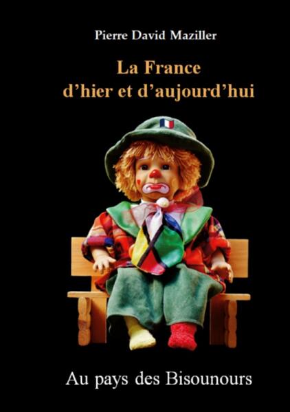 La France d'hier et d'aujourd'hui | Pierre David Maziller