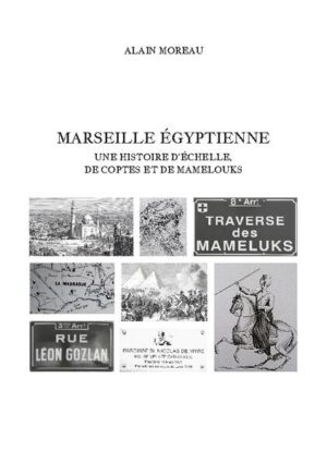 Marseille égyptienne | Alain Moreau