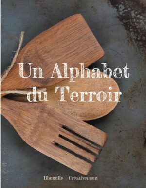 Partez à la découverte des saveurs authentiques des régions françaises avec Un Alphabet du Terroir.  De l'Aveyron à la Vendée, explorez des recettes de desserts traditionnelles organisées de A à Z.  Ce livre vous invite à savourer des plats typiques, riches en histoire et en goût, pour des moments gourmands et conviviaux.  Redécouvrez les trésors culinaires de notre patrimoine avec chaque page.  Régalez vous ! Bbuuulle :)